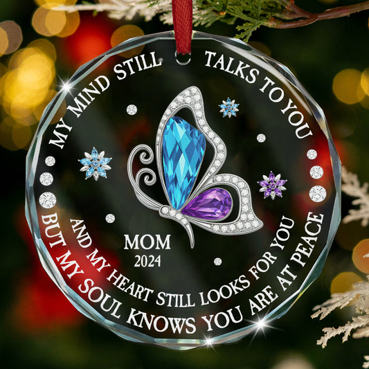 My Mind Still Talks To You - Personalized Glass Ornament