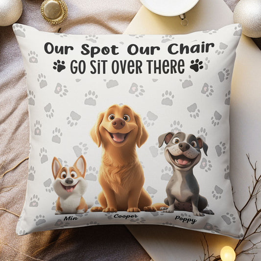 My Spot My Chair Go Sit Over There - Personalized Pillow (Insert Included)