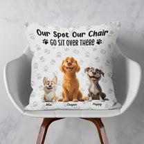 My Spot My Chair Go Sit Over There - Personalized Pillow (Insert Included)