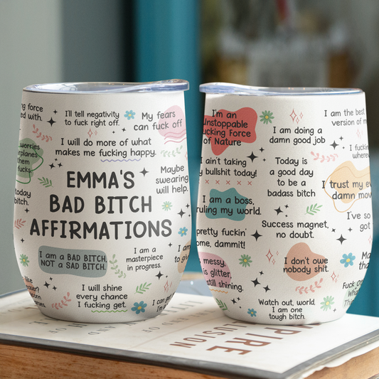 My Swear Affirmations - Gifts For Daughter, Friend, For Me Gift - Personalized Wine Tumbler