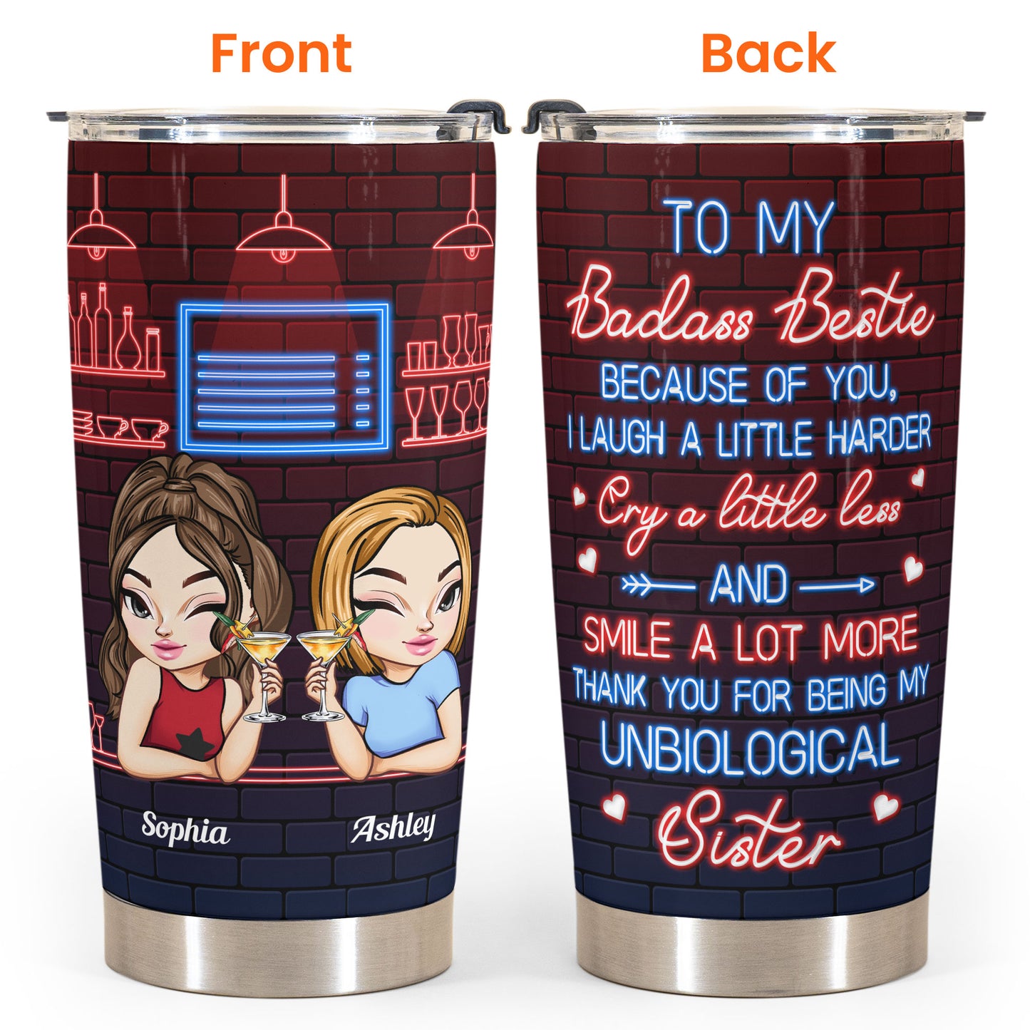 My Unbiological Sister - Personalized Tumbler Cup