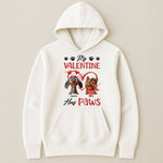 My Valentine Has Paws - Personalized Shirt