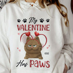 My Valentine Has Paws - Personalized Shirt