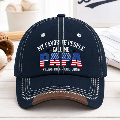 My Favorite People Call Me Papa, Grandpa - Personalized Cap