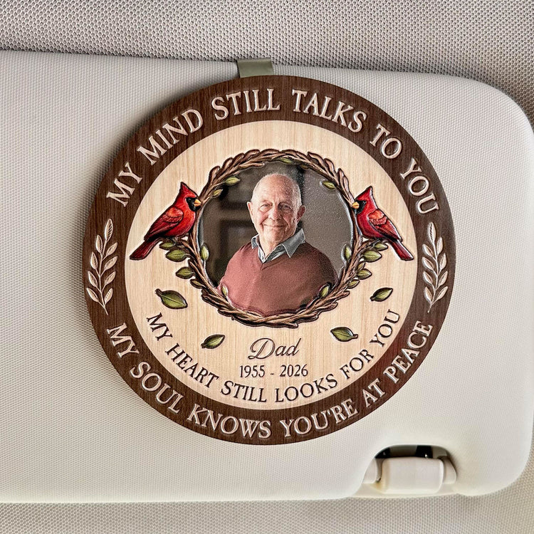 My-Mind-Still-Talks-To-You-And-My-Heart-Still-Looks-For-You-Personalized-Car-Visor-Clip-2