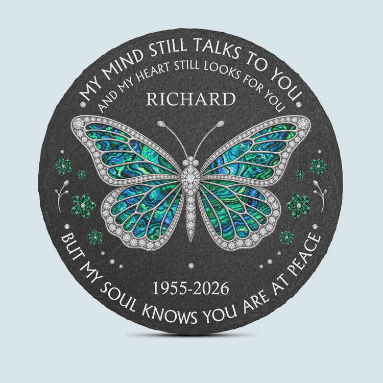 My-Mind-Still-Talks-To-You-Memorial-Loss-Of-Loved-Ones-Gifts-Personalized-Garden-Stone-3