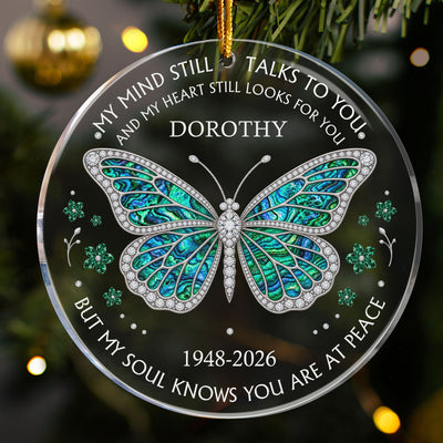 My Mind Still Talks To You Memorial Remembrance Christmas Gifts - Personalized Ornament