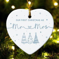 Our First Christmas As Mr And Mrs - Ceramic Ornament