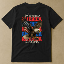 Happy 250th America - Shirt