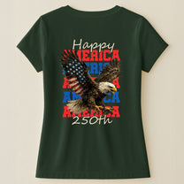 Happy 250th America - Shirt