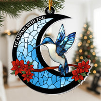 I'm Always With You - Acrylic Ornament