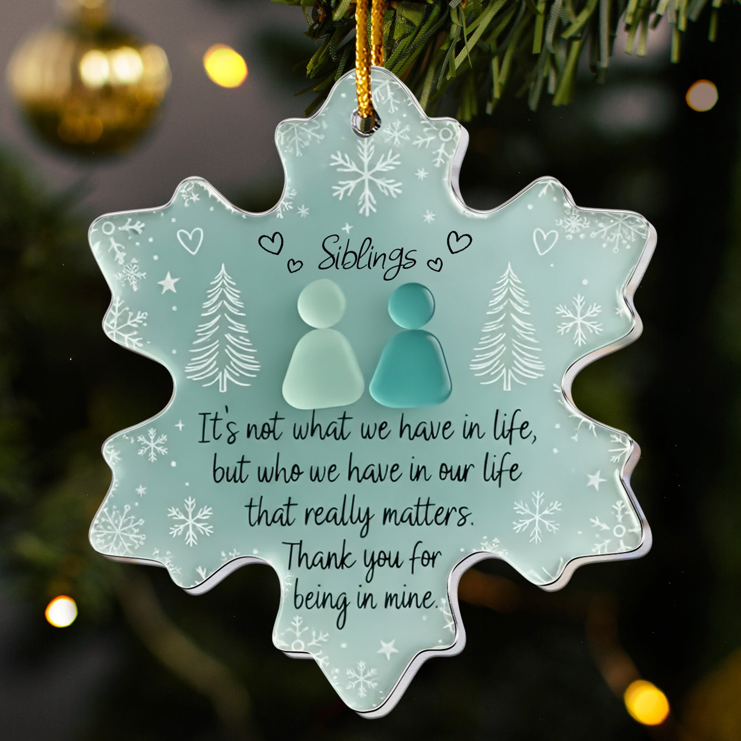Thank You For Being In Mine 2D Flat Snowflake - Acrylic Ornament