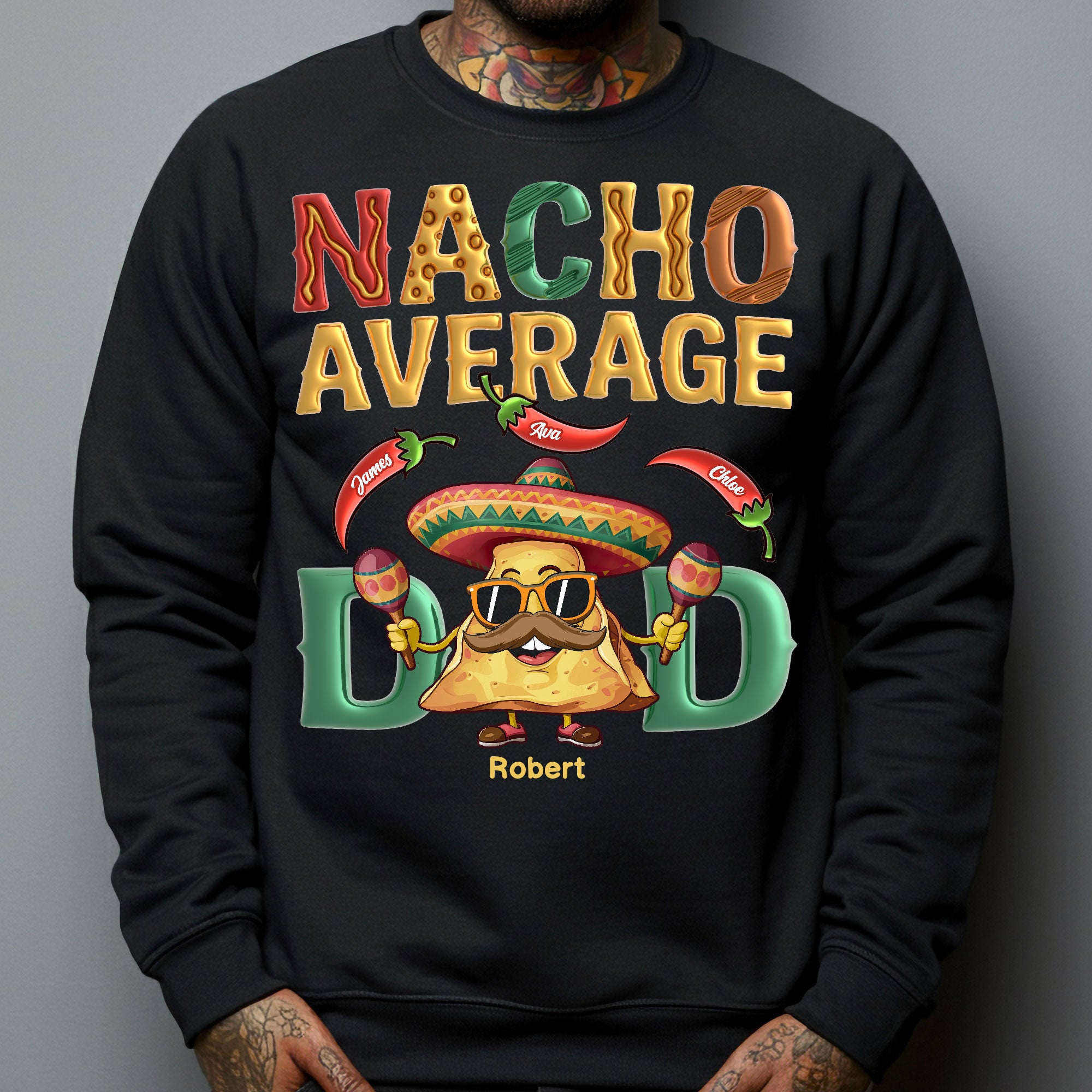 Nacho Average Dad - Personalized Shirt