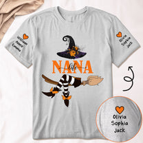 Nana Life Witch - Halloween Gift With Custom Kids Names - Personalized Shirt