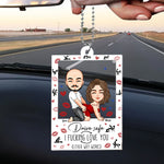 Naughty Couple Drive Safe I F*cking Love You - Personalized Rear View Mirror Accessory