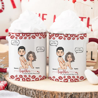 Naughty Couple Together Is Our Favorite Place To Be - Personalized Accent Mug