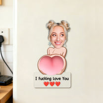 Naughty Gift For Him, Funny Valentine’s Anniversary Gift Upload Face - Personalized Fridge Magnet