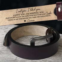 Naughty Gift For Husband, Boyfriend, Men Customize With Hidden Message - Personalized Engraved Leather Belt