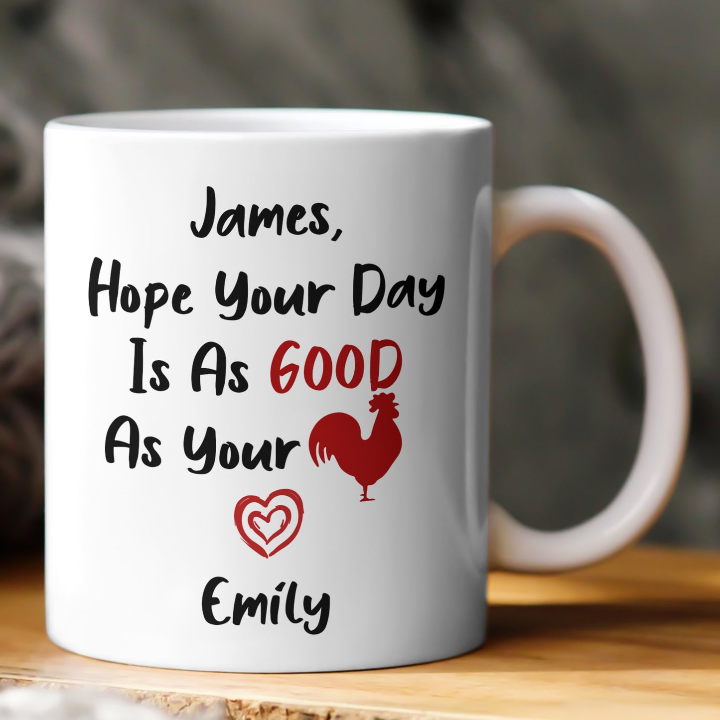 Naughty Mug For Him, Husband - Hope Your Day Is As Good As - Personalized Mug