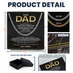 Never Forget That I Love You Dad - Personalized Men's Cuban Link Chain