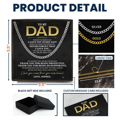 Never Forget That I Love You Dad - Personalized Men's Cuban Link Chain