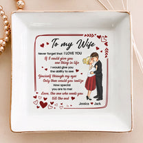 Never Forget That I Love You - Personalized Jewelry Dish