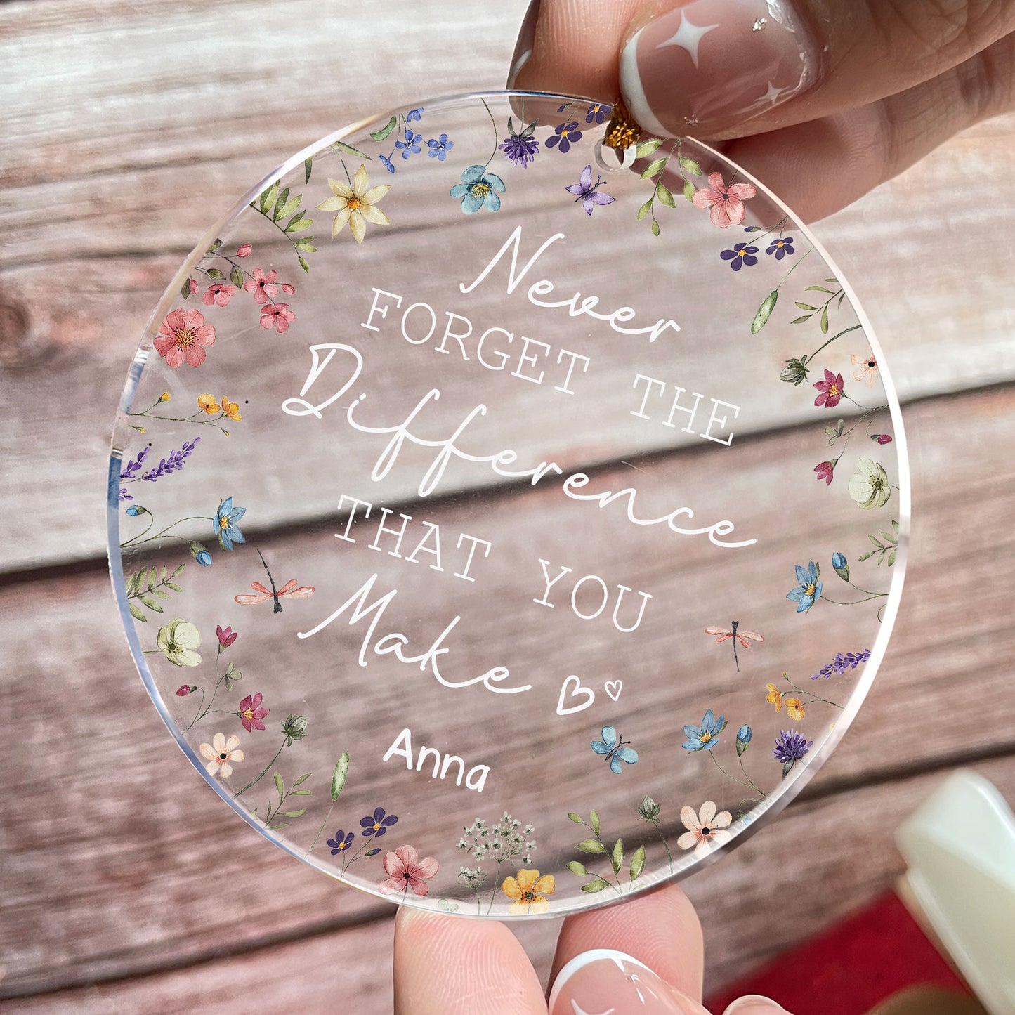 Never Forget The Difference That You Make Floral Version - Personalized Acrylic Ornament