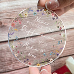 Never Forget The Difference That You Make Floral Version - Personalized Acrylic Ornament