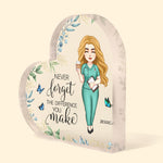 Never Forget The Difference You Make - Personalized Heart Shaped Acrylic Plaque