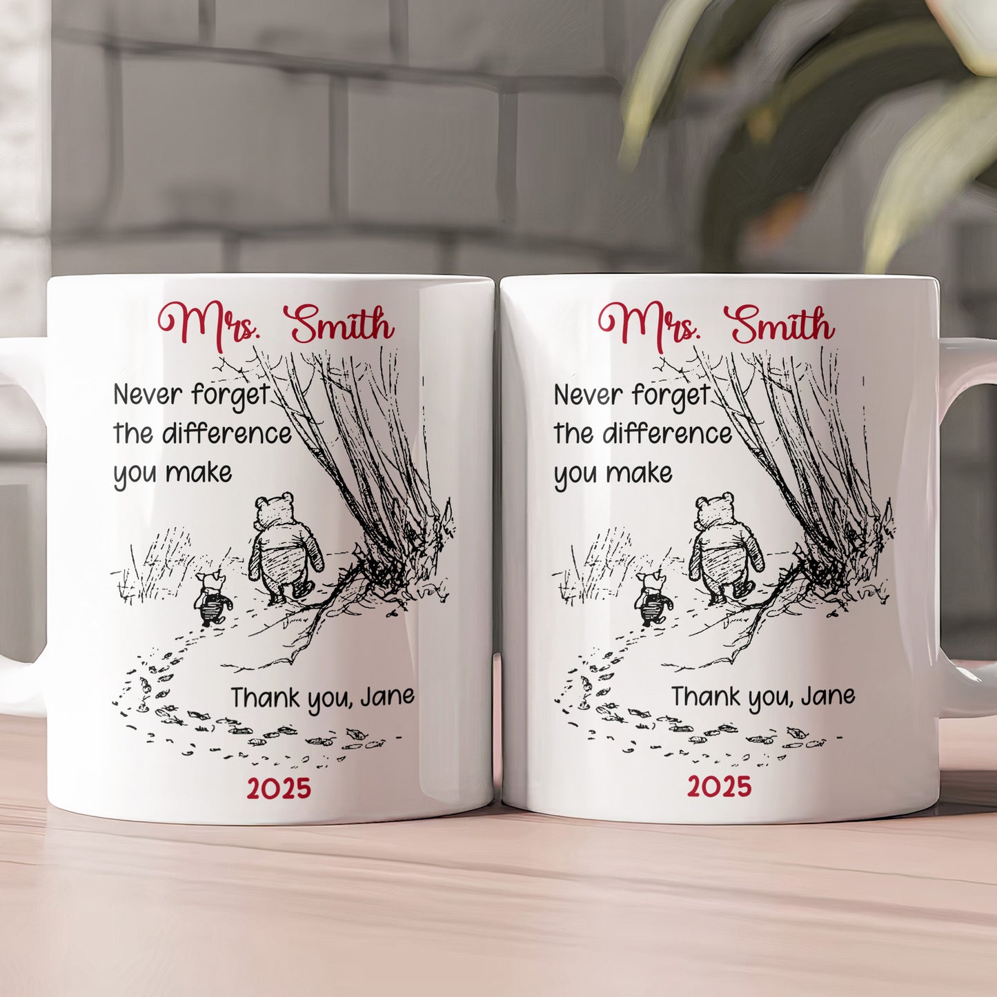 Never Forget The Difference You Make - Thank You Gift - Personalized Mug