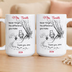 Never Forget The Difference You Make - Thank You Gift - Personalized Mug