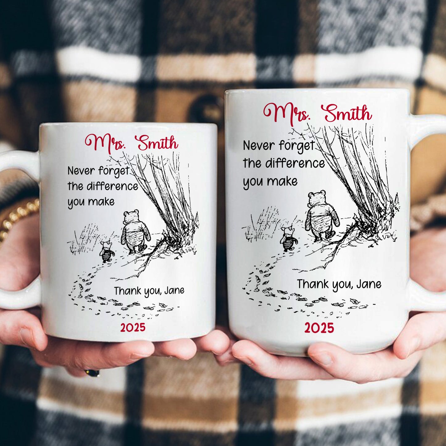 Never Forget The Difference You Make - Thank You Gift - Personalized Mug