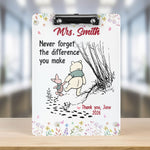 Never Forget The Difference You Make Teacher Gift - Personalized Clipboard