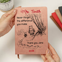 Never Forget The Difference You Make - Thank You Gift - Personalized Leather Journal