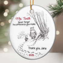 Never Forget The Difference You Make - Thank You Gift - Personalized Ceramic Ornament