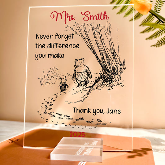 Never Forget The Difference You Make - Thank You Gifts - Personalized Acrylic Plaque