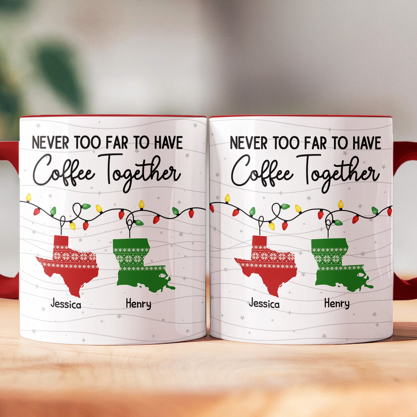 Never Too Far To Have Coffee Together - Personalized Accent Mug