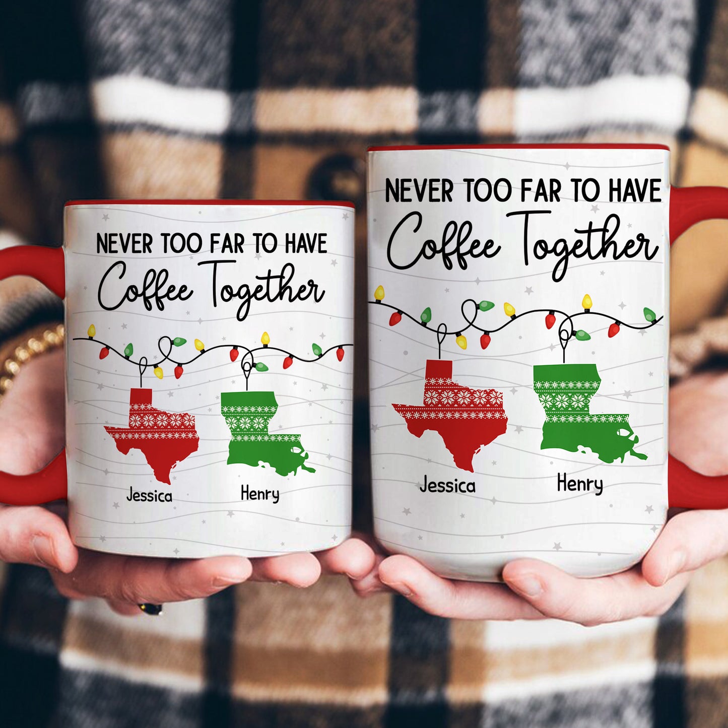 Never Too Far To Have Coffee Together - Personalized Accent Mug