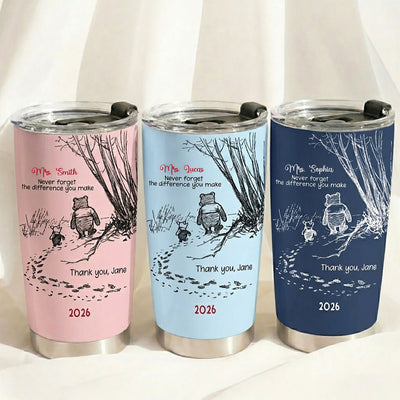 Never Forget The Difference You Make - Thank You Gift - Personalized Tumbler