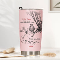 Never-Forget-The-Difference-You-Make-Thank-You-Gift-Personalized-Tumbler-2
