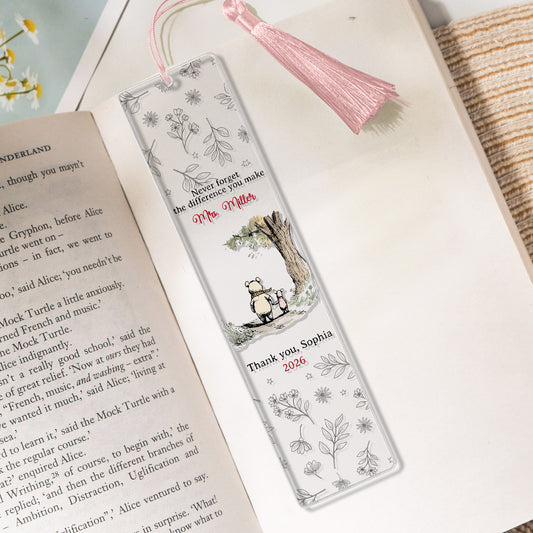 Never-Forget-The-Difference-You-Make-Thank-You-Gift-Teacher-Friends-Custom-Bookmark-1