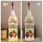 New Version A True Friendship Is A Journey Without An End - Personalized Bottle Lamp