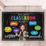 New Version Classroom Doormat Everyone Is Welcome Here - Personalized Doormat
