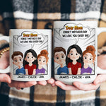 New Version Forget Mother's Day We Love You Every Day Mom Gifts - Personalized Mug