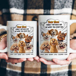 New Version Forget Mother's Day We Woof You Every Day - Personalized Mug