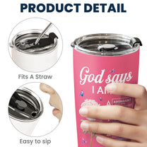 New Version God Says I Am Name In Bible Verse - Personalized Tumbler Cup
