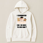 New Version I Graduated Can I Go Back To Bed Now - Personalized Shirt