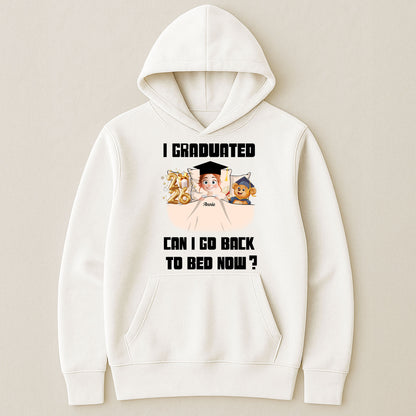 New Version I Graduated Can I Go Back To Bed Now - Personalized Shirt