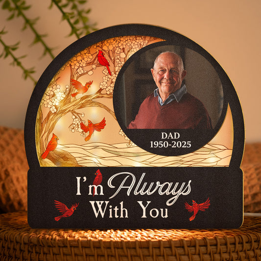 New Version I'm Always With You Memorial Light - Personalized Photo Lantern Night Light
