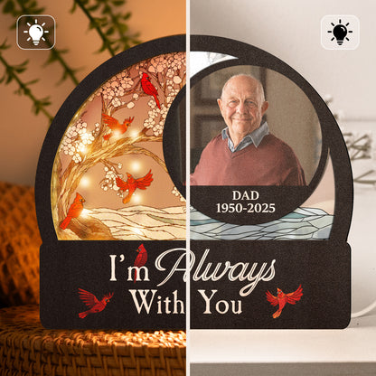 New Version I'm Always With You Memorial Light - Personalized Photo Lantern Night Light